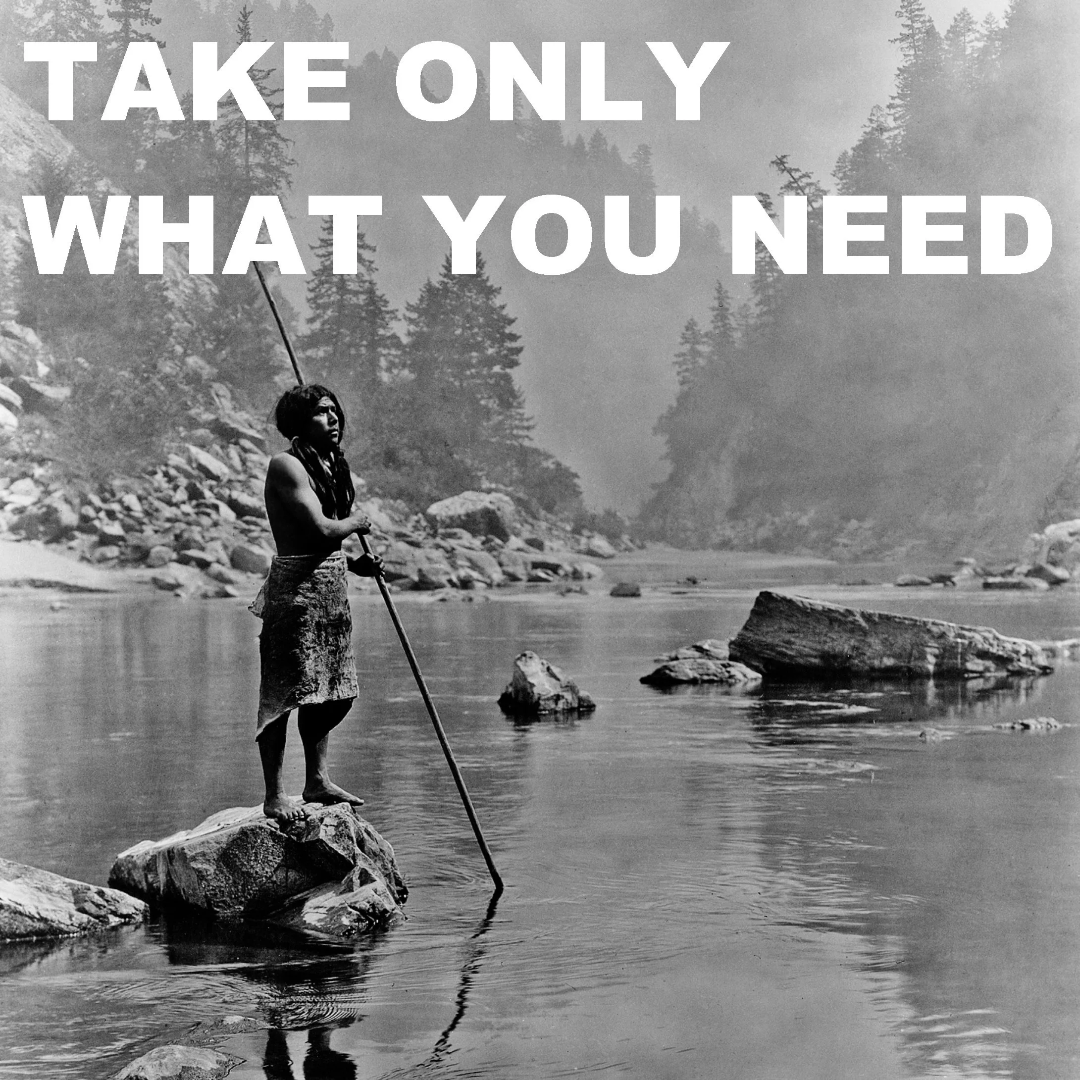 take only what you need small.jpg