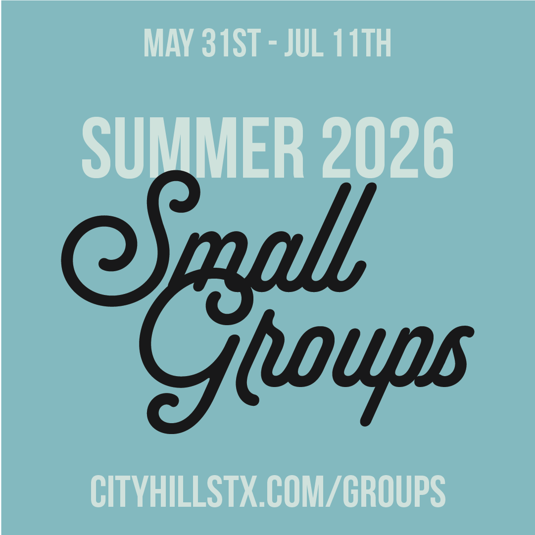 Summer Small Group Launch