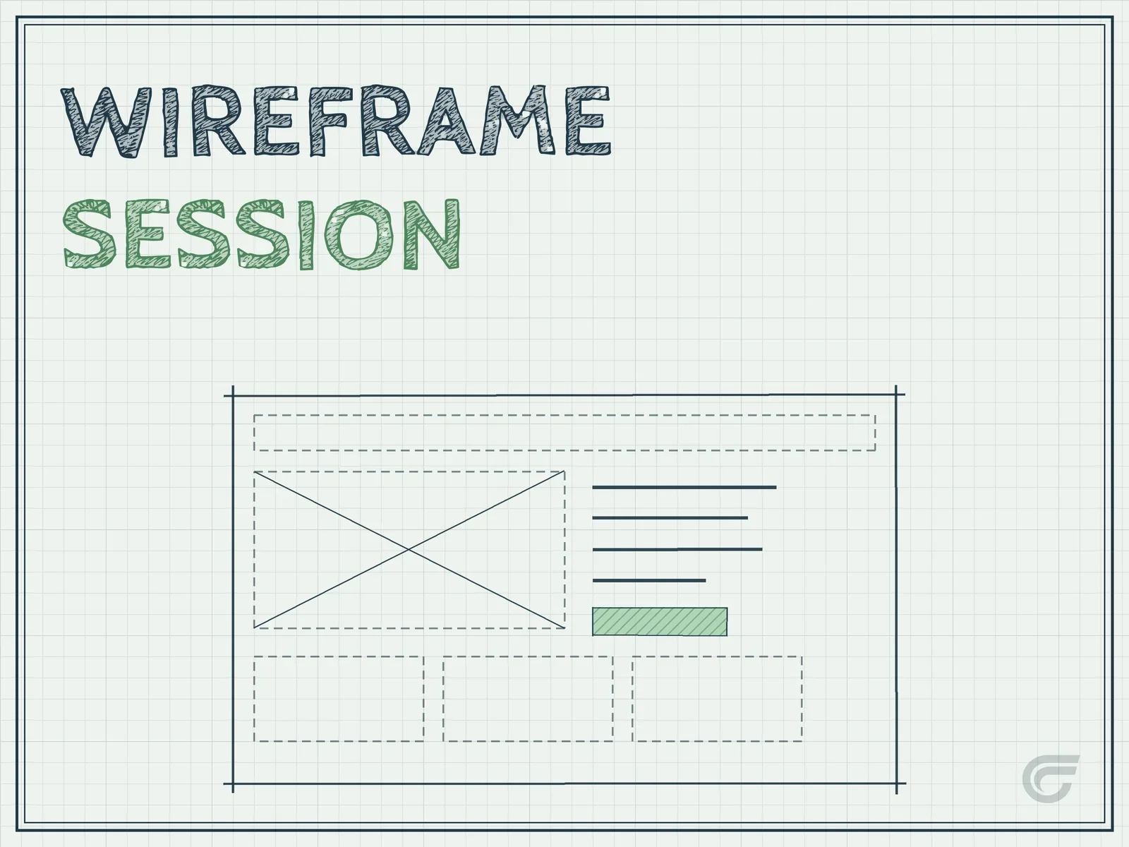 WIREFRAME SESSION ($2,500) —
A low-fidelity, structural blueprint of a screen or page before any visual design or code happens. It shows what goes where without getting into colors, fonts, images and polish.