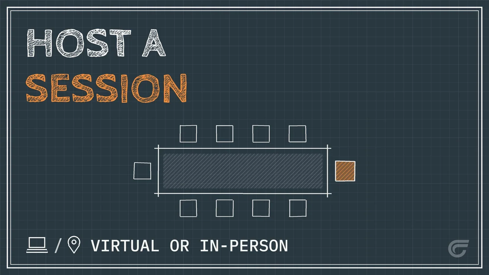 Blueprint-style design with the text 'Host a Workshop' in chalk-like font, a central table with surrounding squares, and the text at the bottom indicating 'Virtual or In-Person' with a laptop and location pin icon.