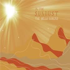 Album cover featuring a stylized mountain landscape with warm orange and yellow tones, sun rays shining from the top left corner, and text reading 'The Sun Dust' and 'The Hello Darlins"