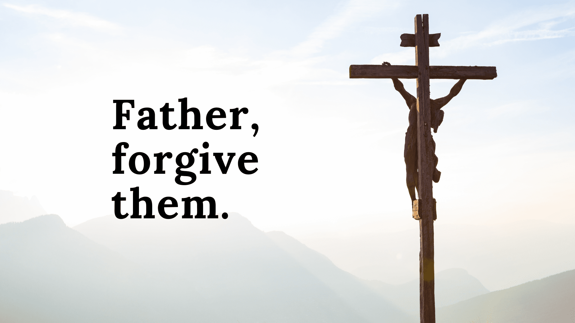Father-forgive-them.png