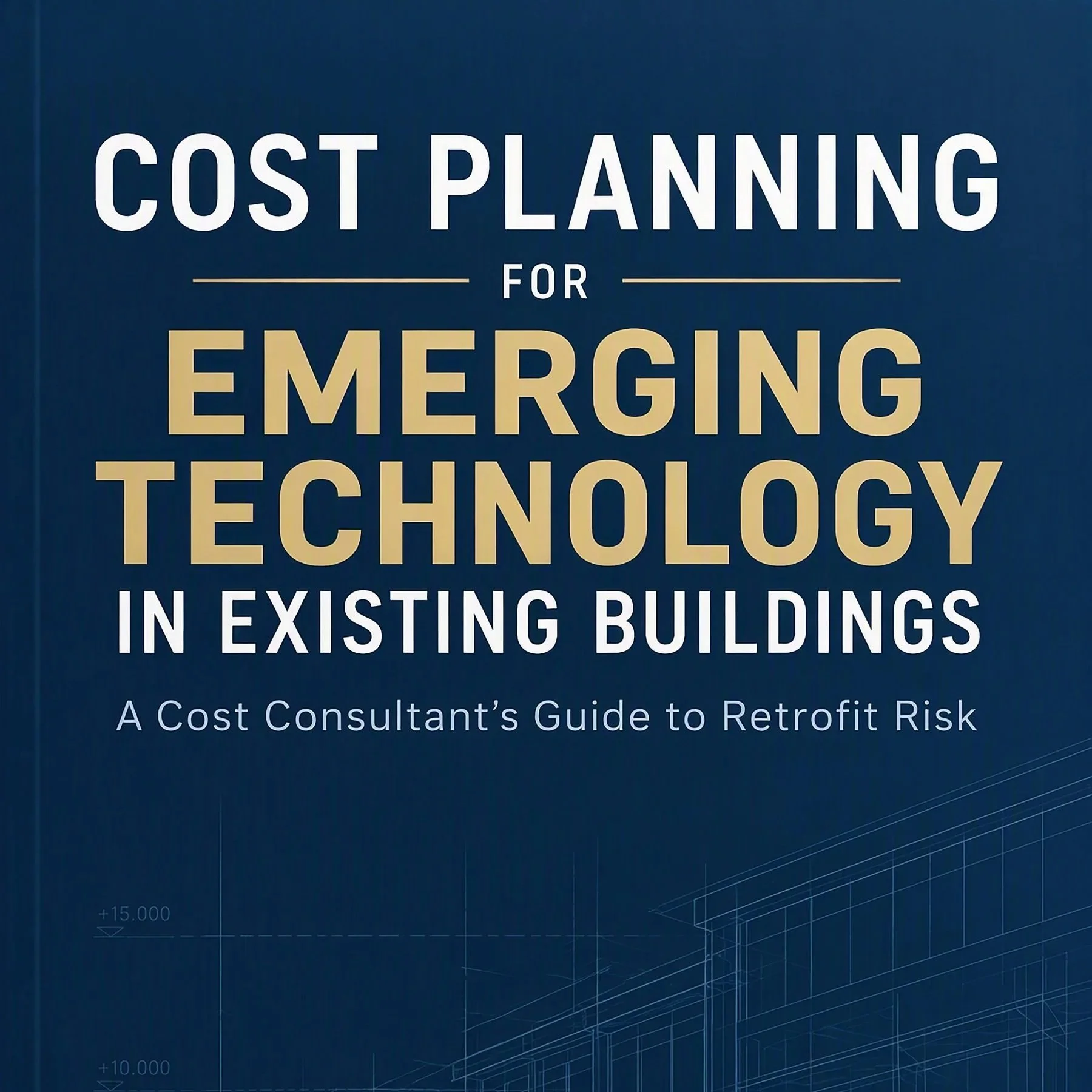 Cost Planning for Emerging Technology in Existing Buildings