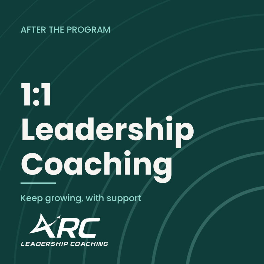 Promotional graphic for ARC Leadership Coaching, featuring the text 'After the Program 1:1 Leadership Coaching Keep growing, with support' on a dark green background with curved lines.