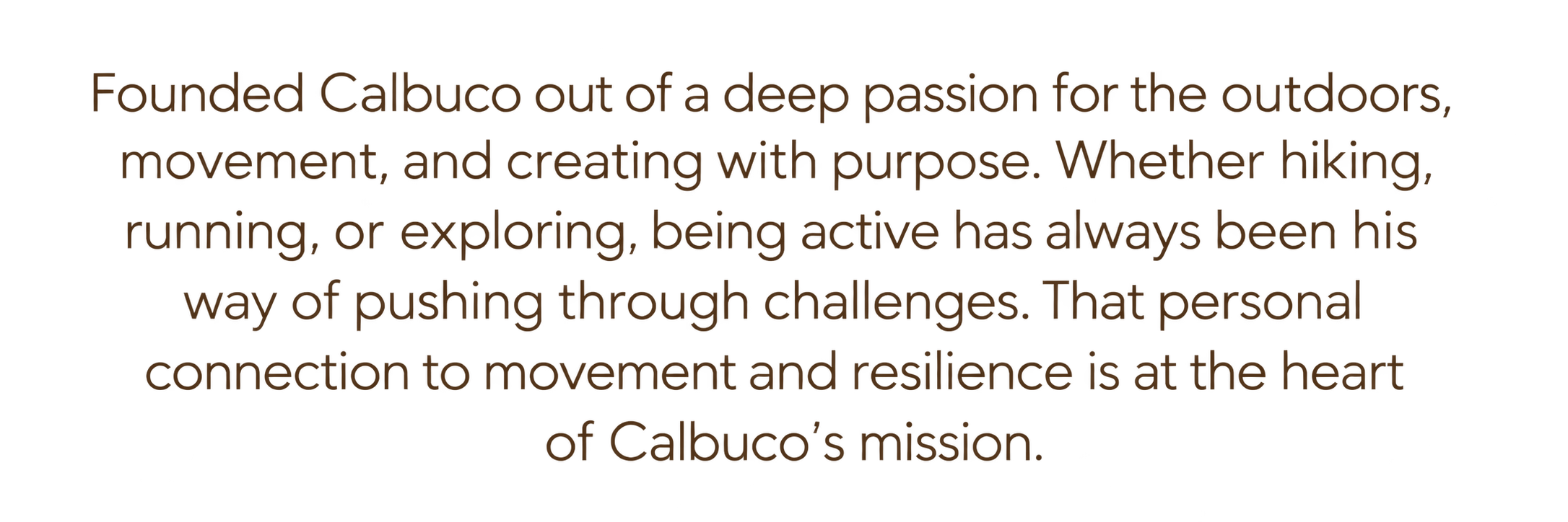 Text about Calbuco's passion for outdoor movement and resilience.