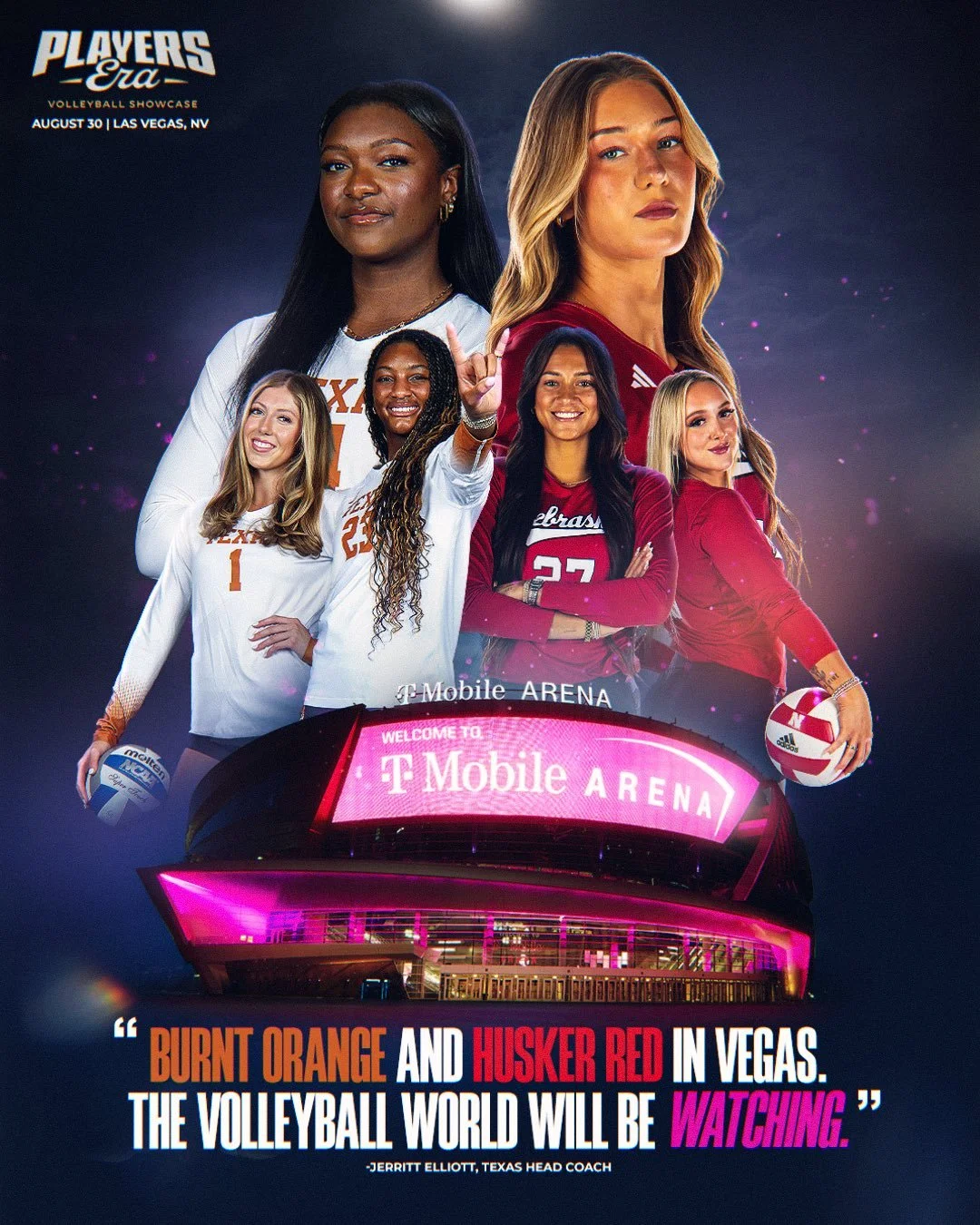 Group of five female volleyball players in front of T-Mobile Arena at the University of Nevada, Las Vegas. The players are in team gear, some holding volleyballs, with motivational quote about watching volleyball at the event on August 30 in Las Vegas.