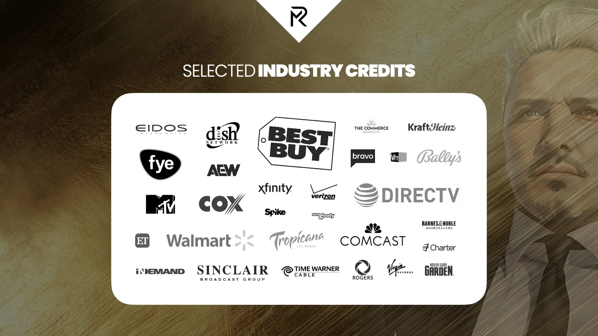 Collection of logos of various companies, including Best Buy, Comcast, and DirecTV, under the heading 'Selected Industry Credits' on a gold background with a partial image of Rick Mahr on the right.