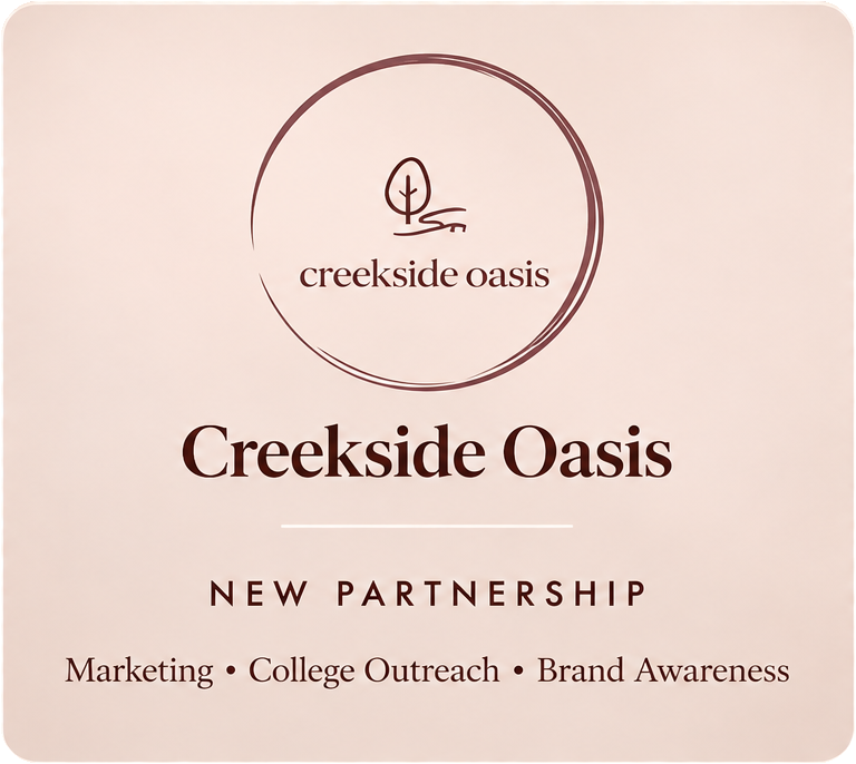 Sign for Creekside Oasis announcing a new partnership for marketing, college outreach, and brand awareness.