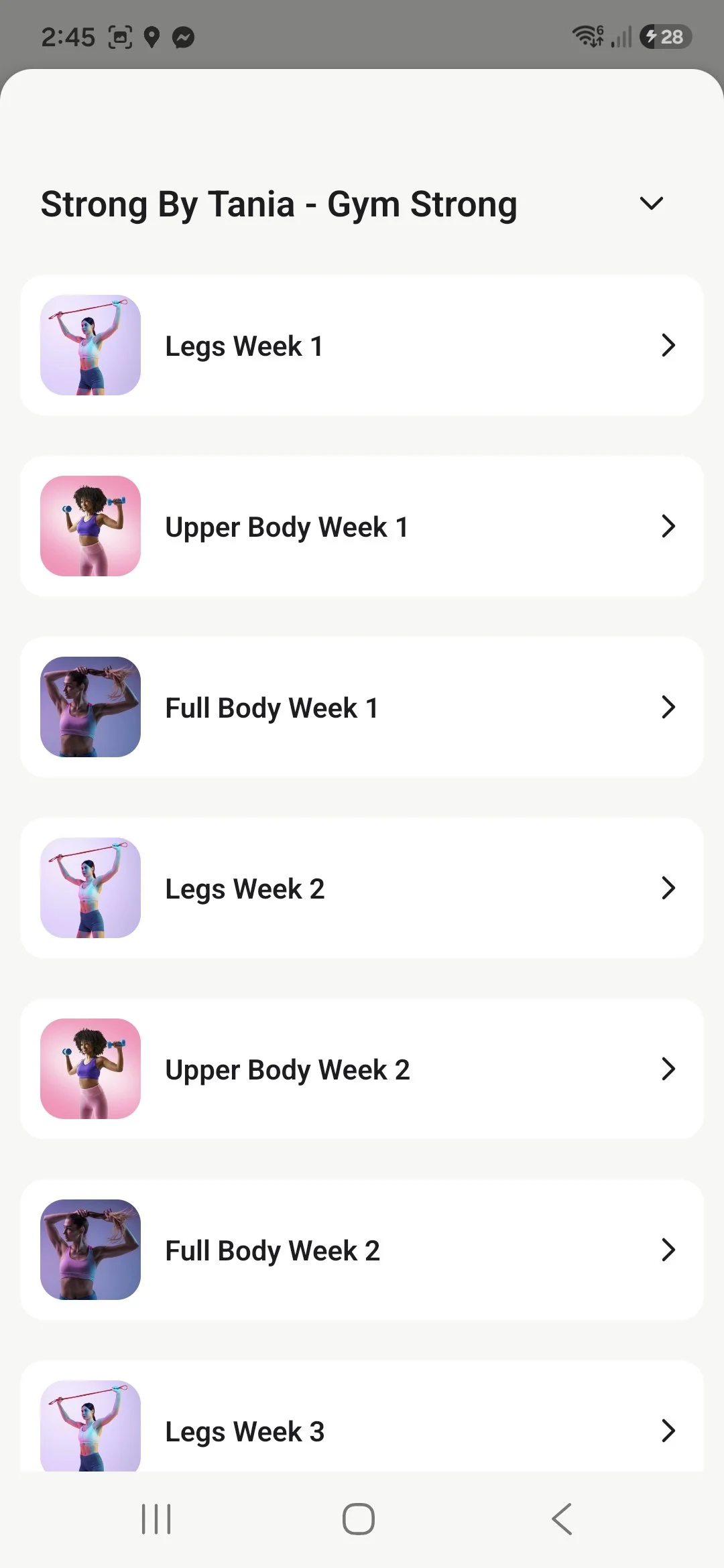 Mobile app screen showing a workout plan titled "Strong By Tania - Gym Strong" with sections for Legs, Upper Body, and Full Body workouts across weeks 1 to 3, each with images of women exercising with dumbbells or resistance bands.