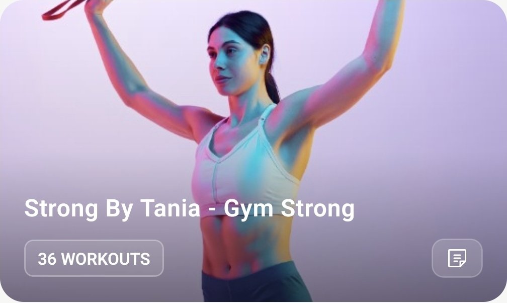 Woman in workout attire holding a resistance band overhead, with a gradient background, promoting a gym workout video titled 'Strong By Tania - Gym Strong' with 36 workouts.