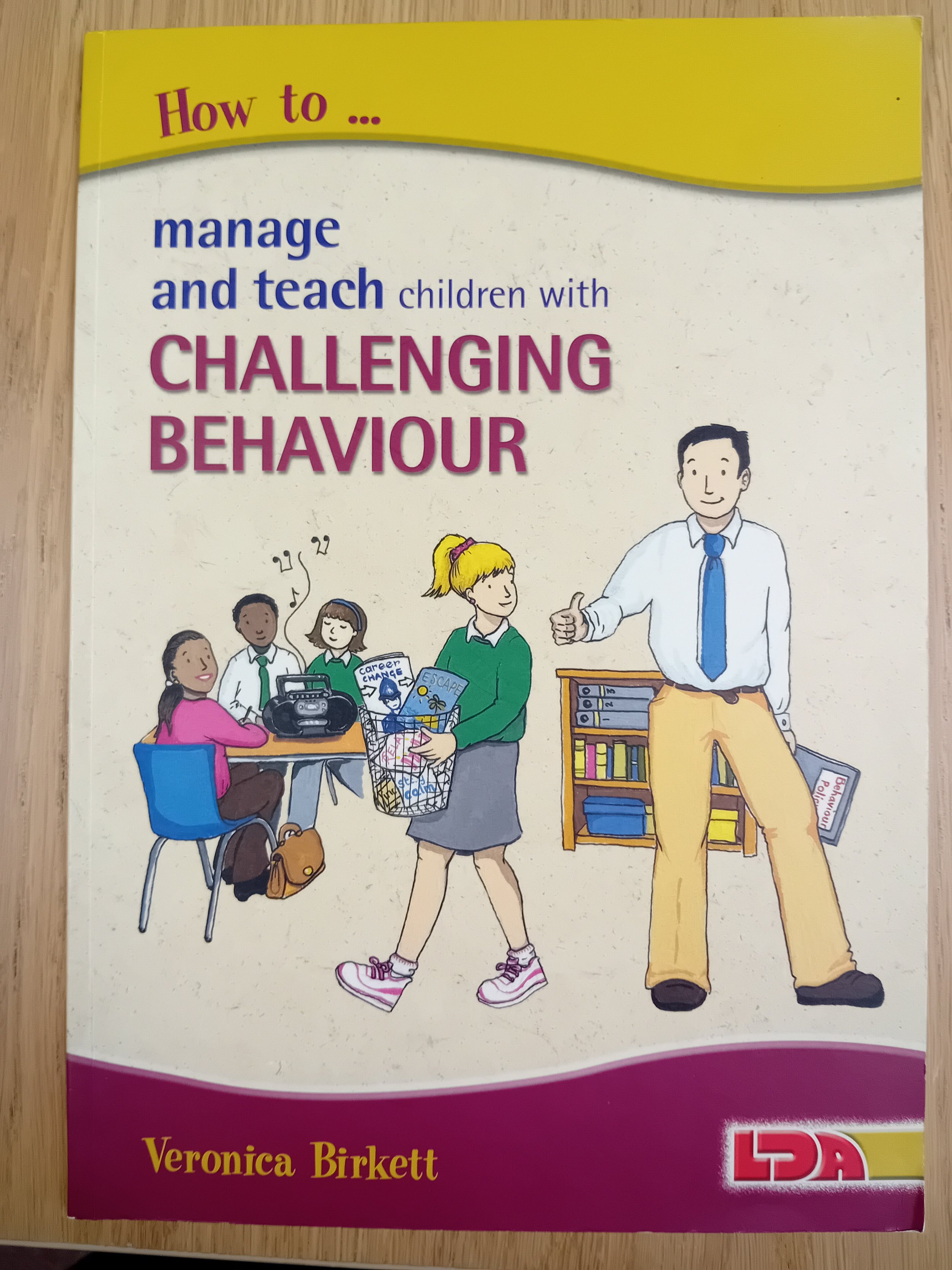How to… manage and teach children with Challenging Behaviour