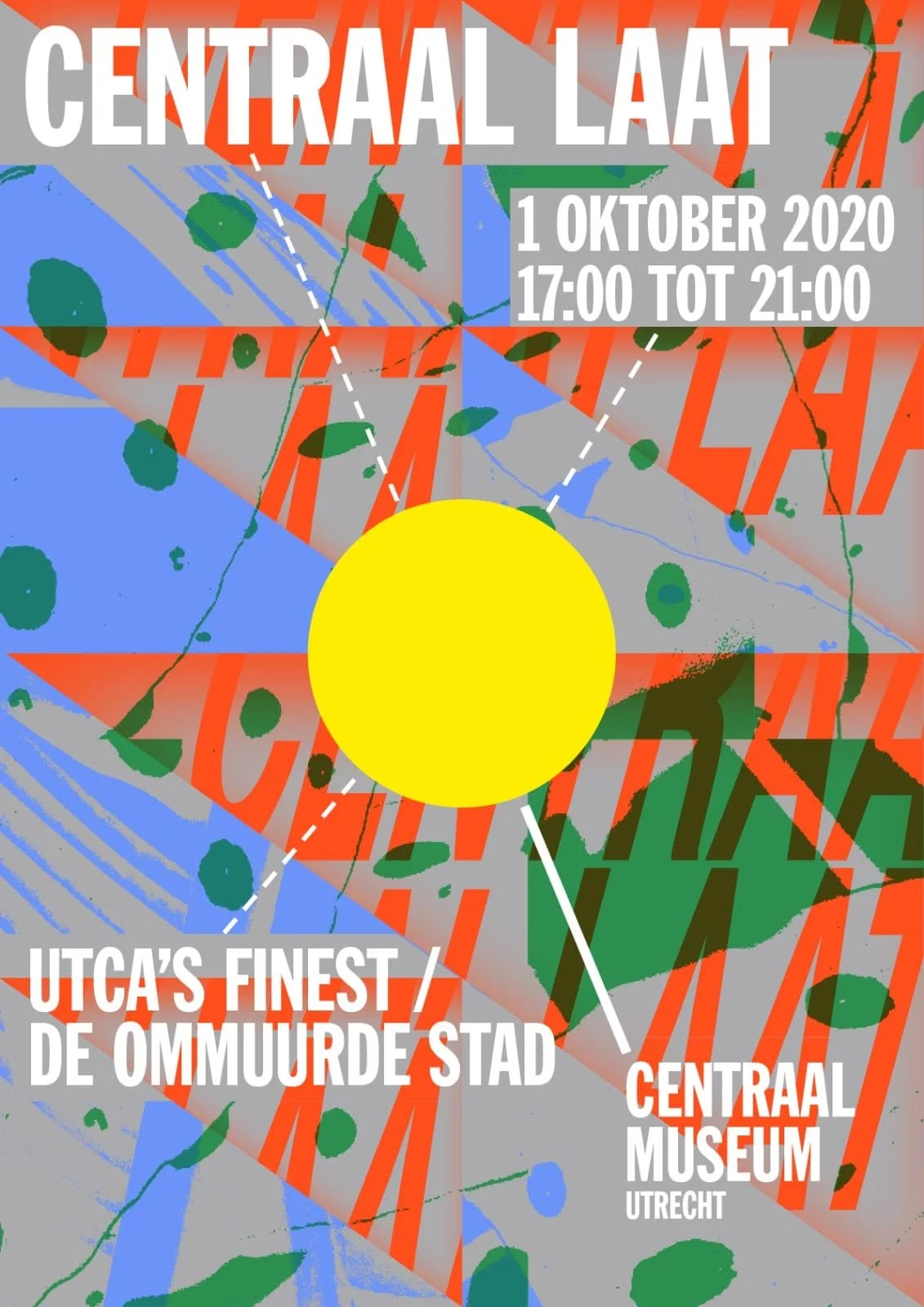 Grafisch ontwerp met de tekst 'Centraal Laat', informatie over een evenement op 1 oktober 2020 van 17:00 tot 21:00 uur, locatie Centraal Museum Utrecht. Achtergrond met abstracte vormgegeven lijnen, vlekken en kleuren, met een grote gele cirkel en wi
