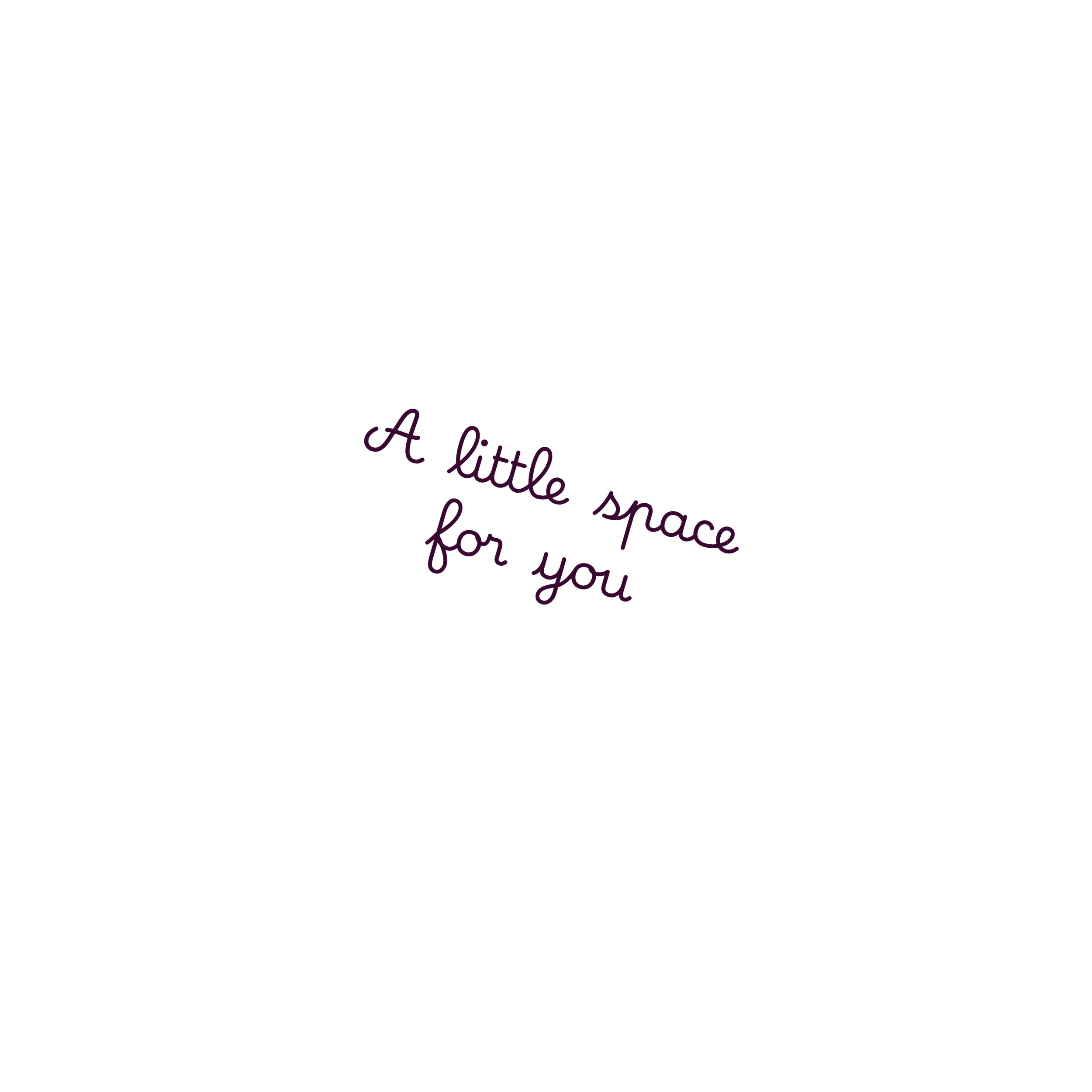 Black background with purple text that reads 'A little space for you'.