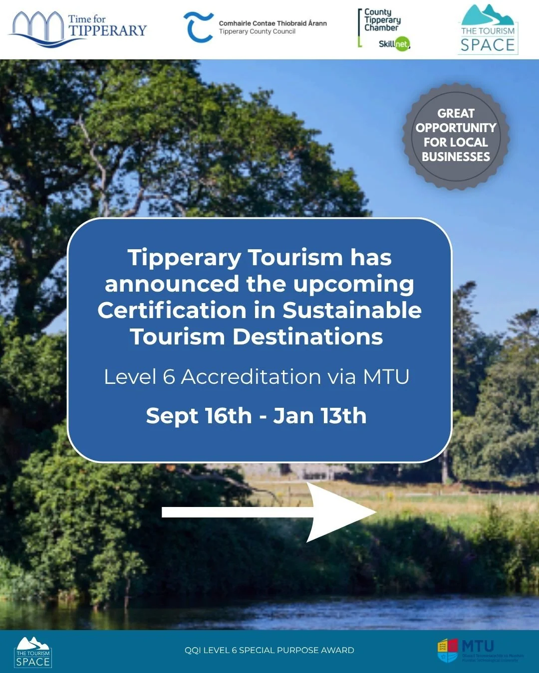 Great opportunity for local businesses 📣

Tipperary Tourism has announced the upcoming Certificate in Sustainable Tourism Destinations, a QQI Level 6 programme designed to support tourism businesses on their sustainability journey.

This fully suppo
