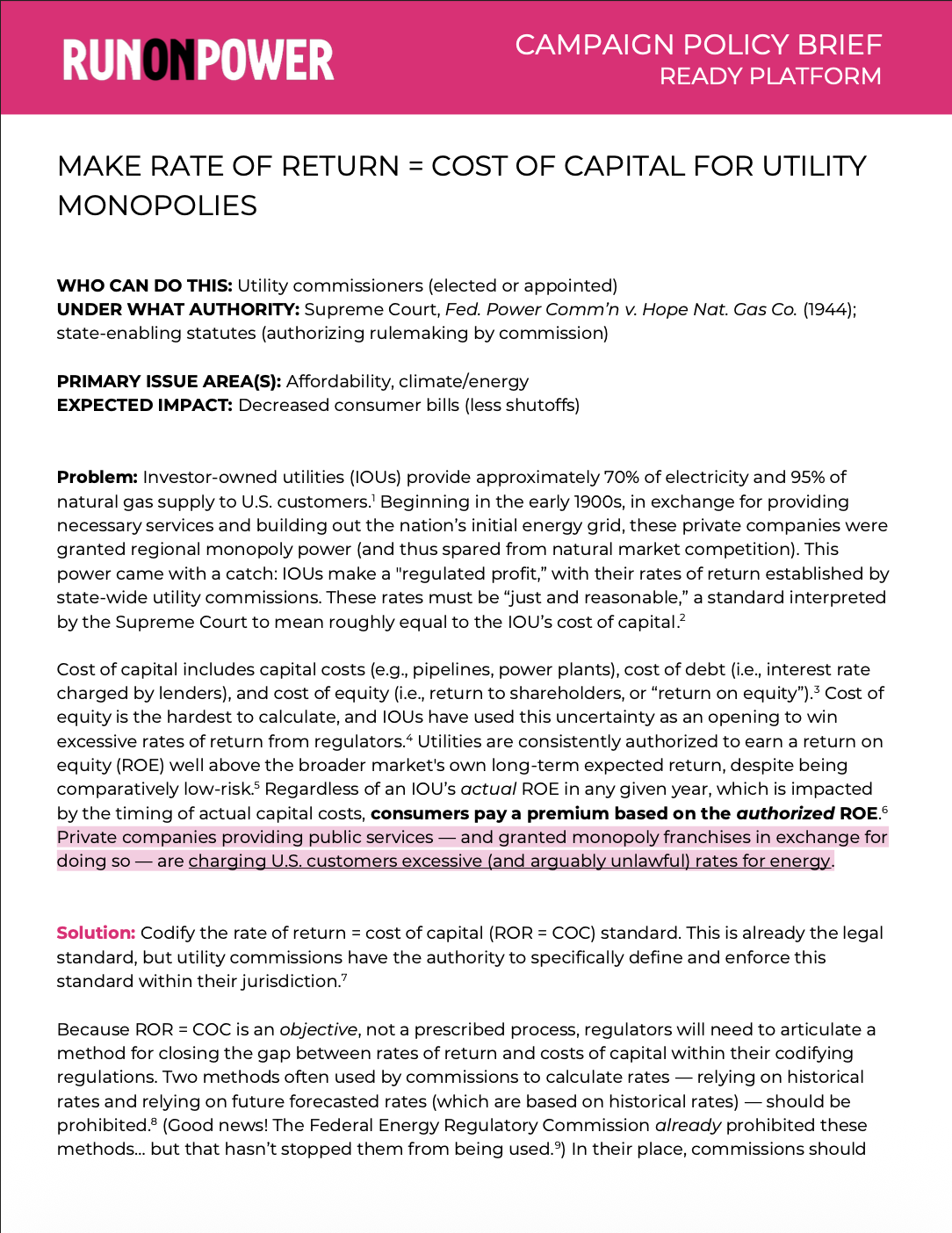 Make Rate of Return = Cost of Capital for Utility Monopolies