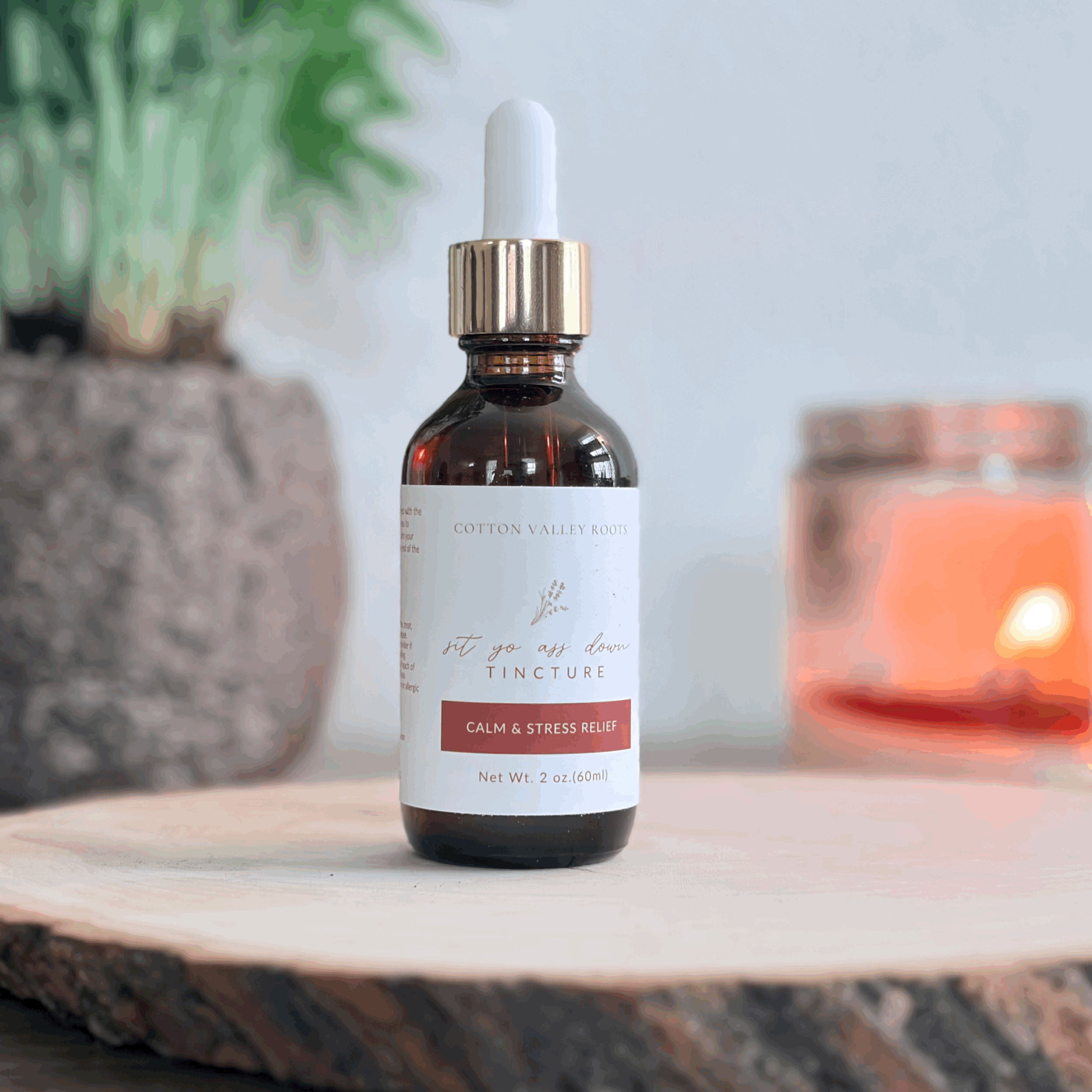 Sit Yo Ass Down Tincture