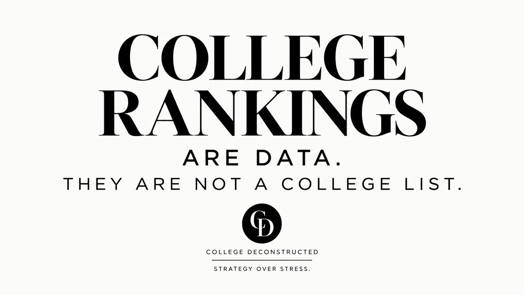 College Rankings Are Data. They Are Not a College List.
