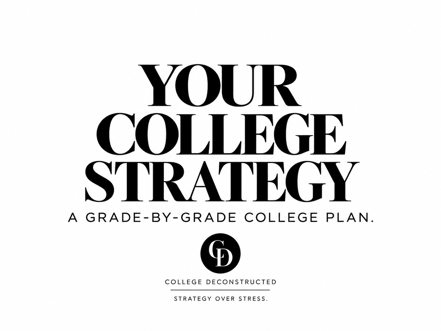 Your College Strategy: A Grade-by-Grade College Plan