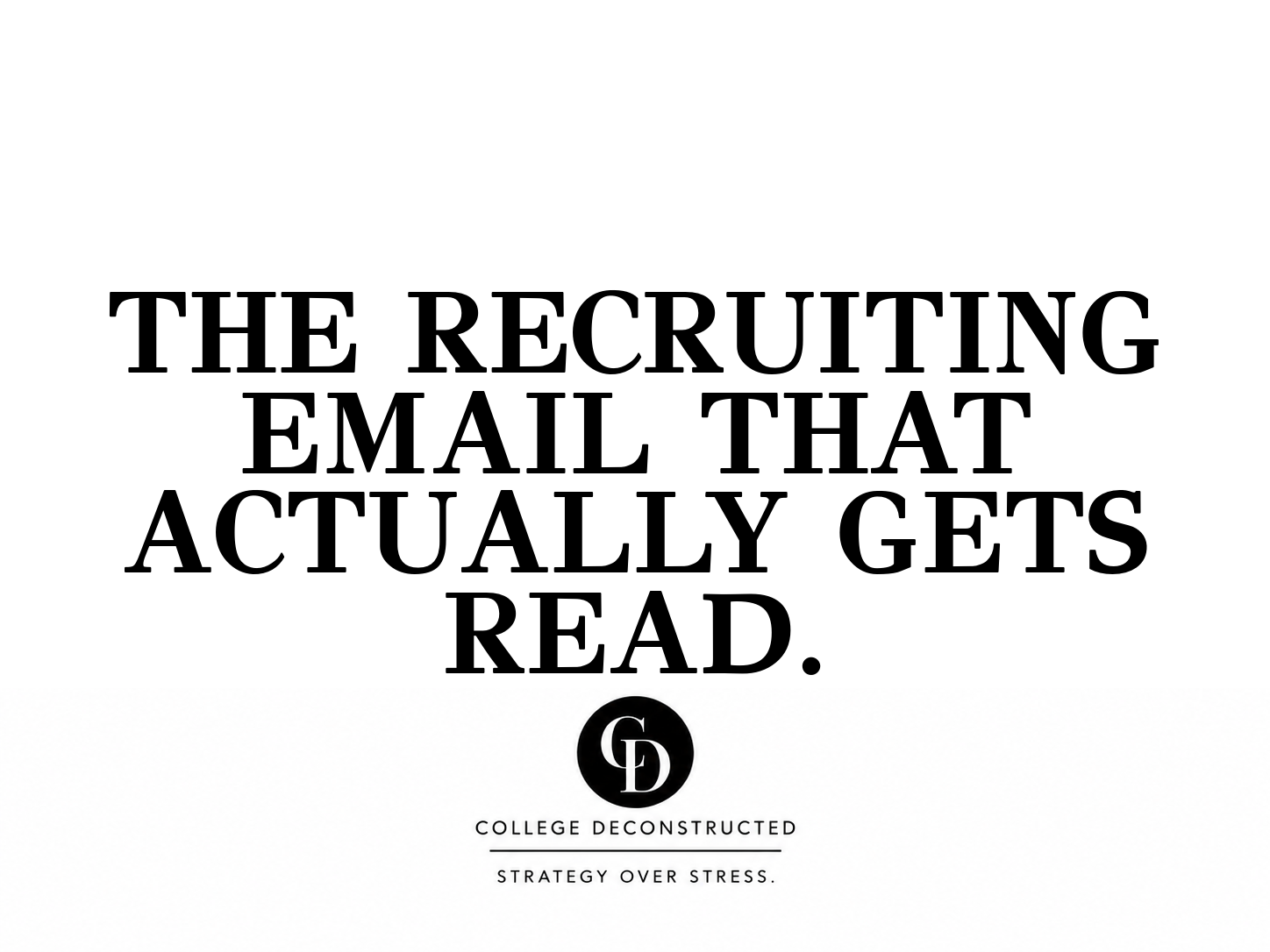 The Recruiting Email That Actually Gets Read
