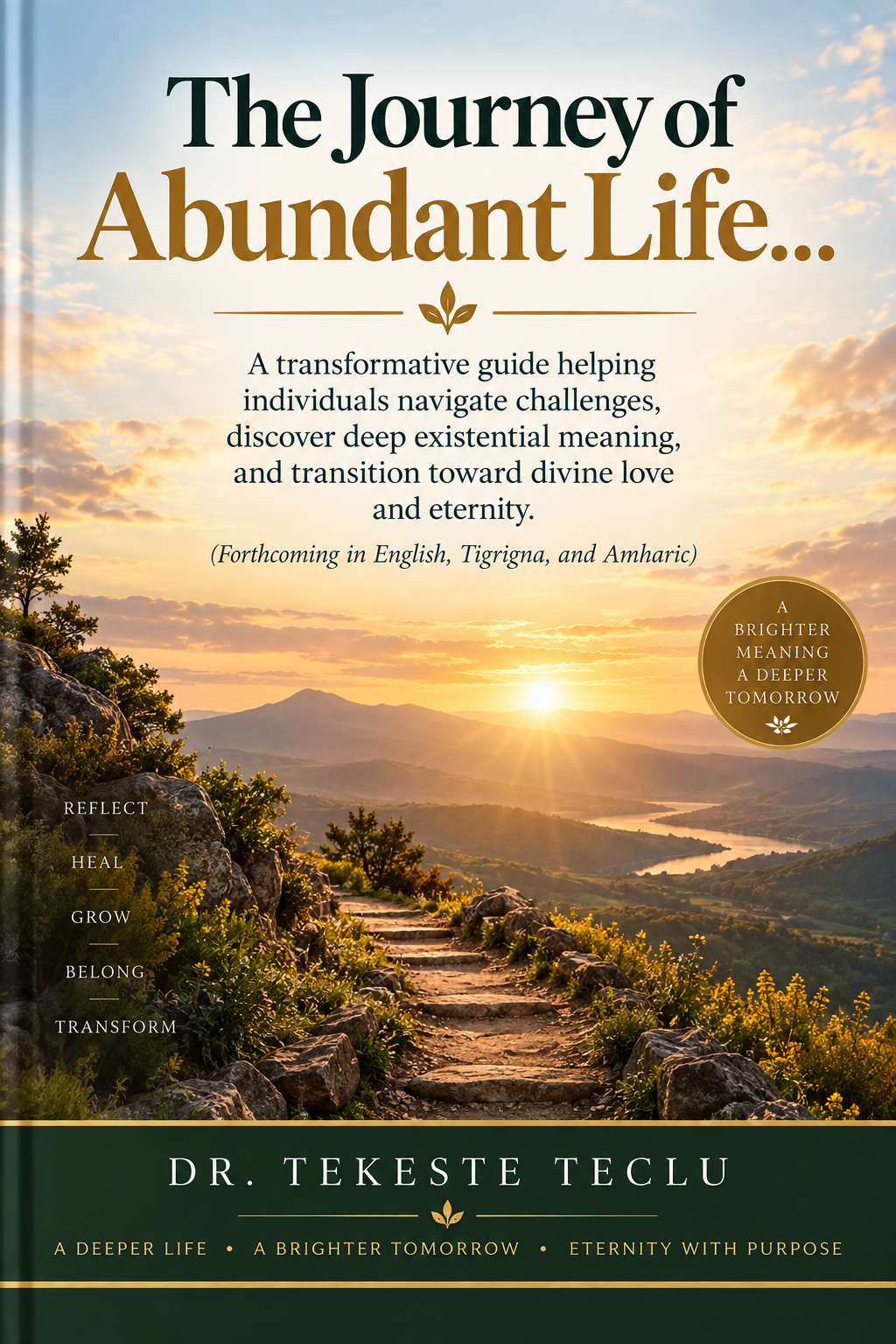 The Journey of Abundant Life
