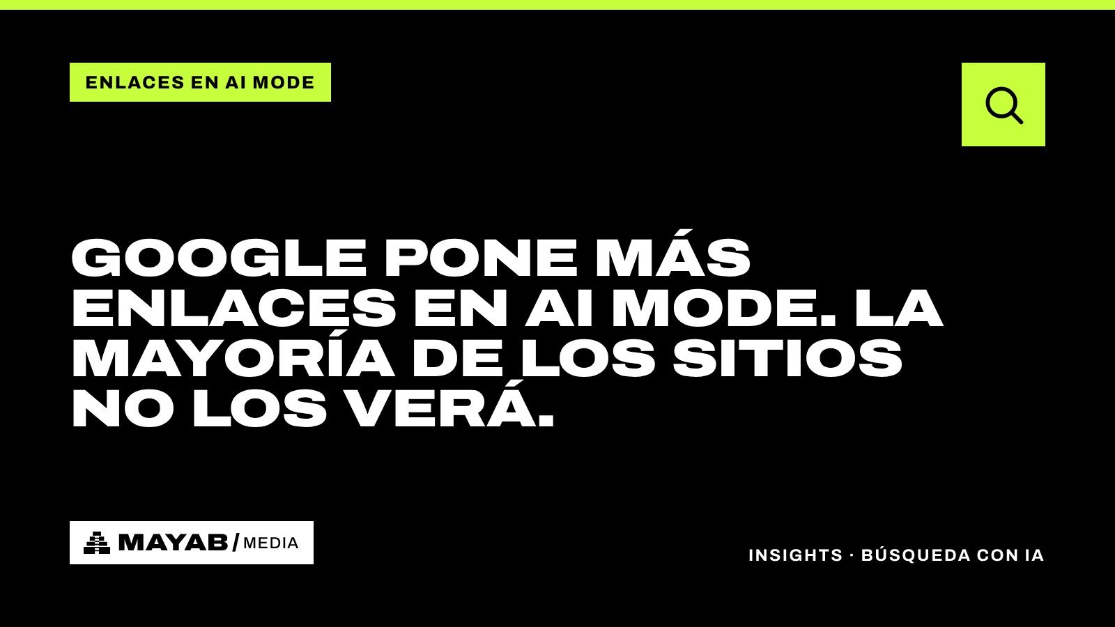 Google pone más enlaces en AI Mode. La mayoría de los sitios no los verá.