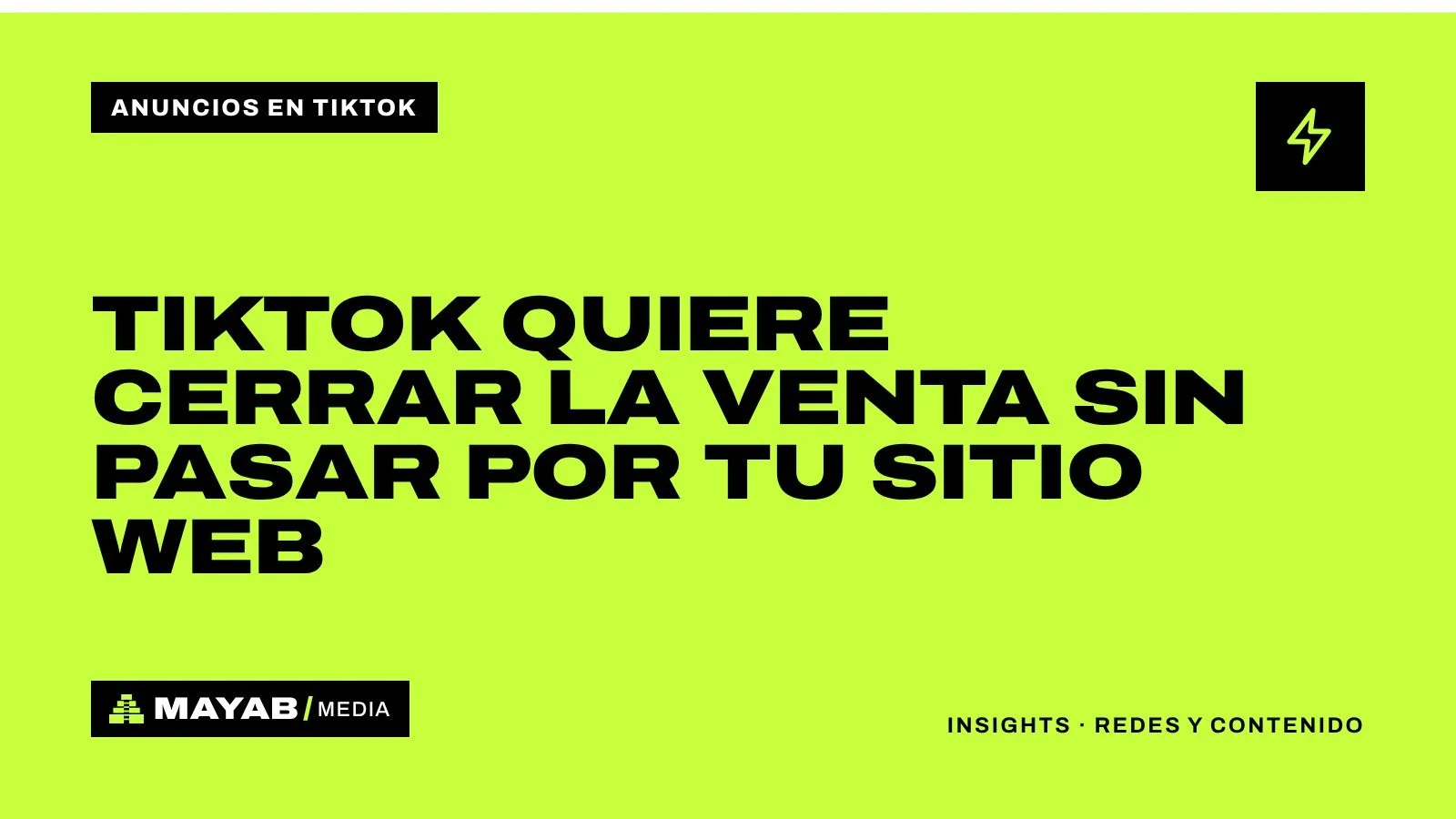 TikTok quiere cerrar la venta sin pasar por tu sitio web