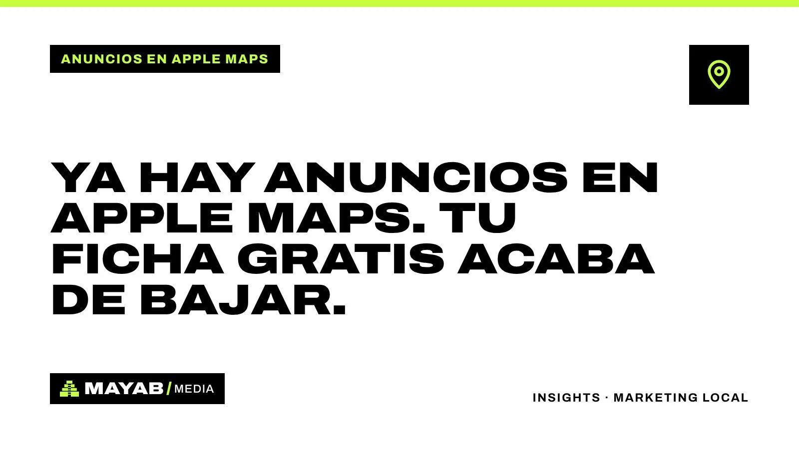 Ya hay anuncios en Apple Maps. Tu ficha gratis acaba de bajar.