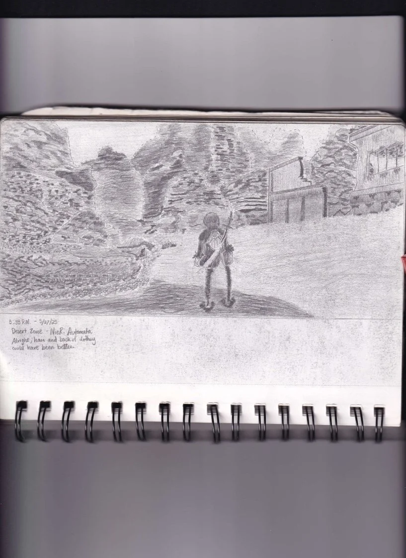 [Reference]
Sketchbook:
5:33 - 5/27/25
Desert Zone - NieR: Automata (Video Game
Alright; hair and back of clothing could have been better)

7-24-2026 Note:
I believe this was my first attempt attempting to draw humans (in the case of the reference, h