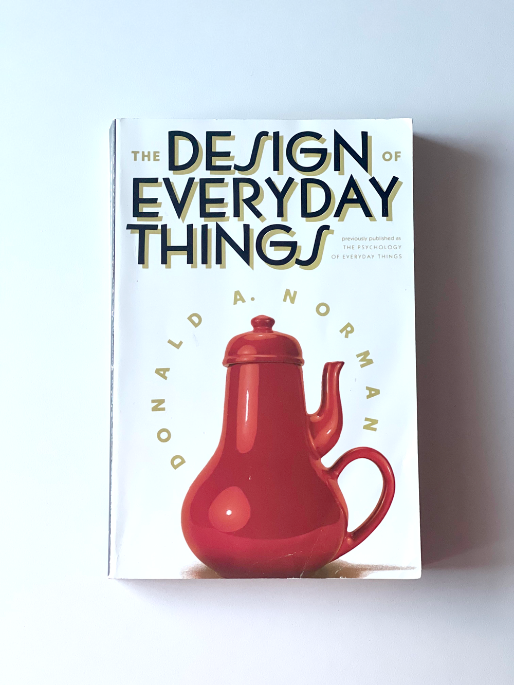 Don Norman. The Design of Everyday Things. Photo credit: Monica Ma