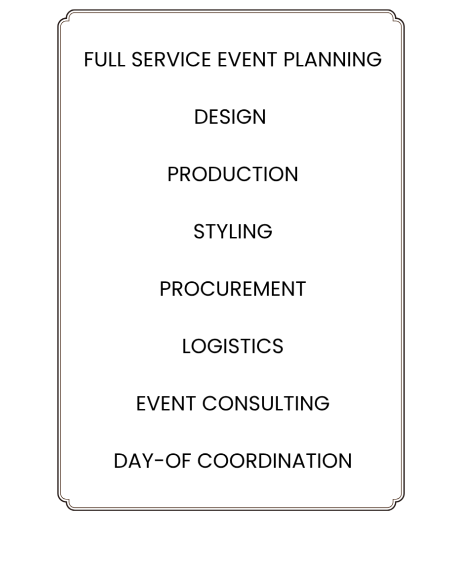 Screen with text listing services related to event planning, including design, production, styling, procurement, logistics, event consulting, and day-of coordination.