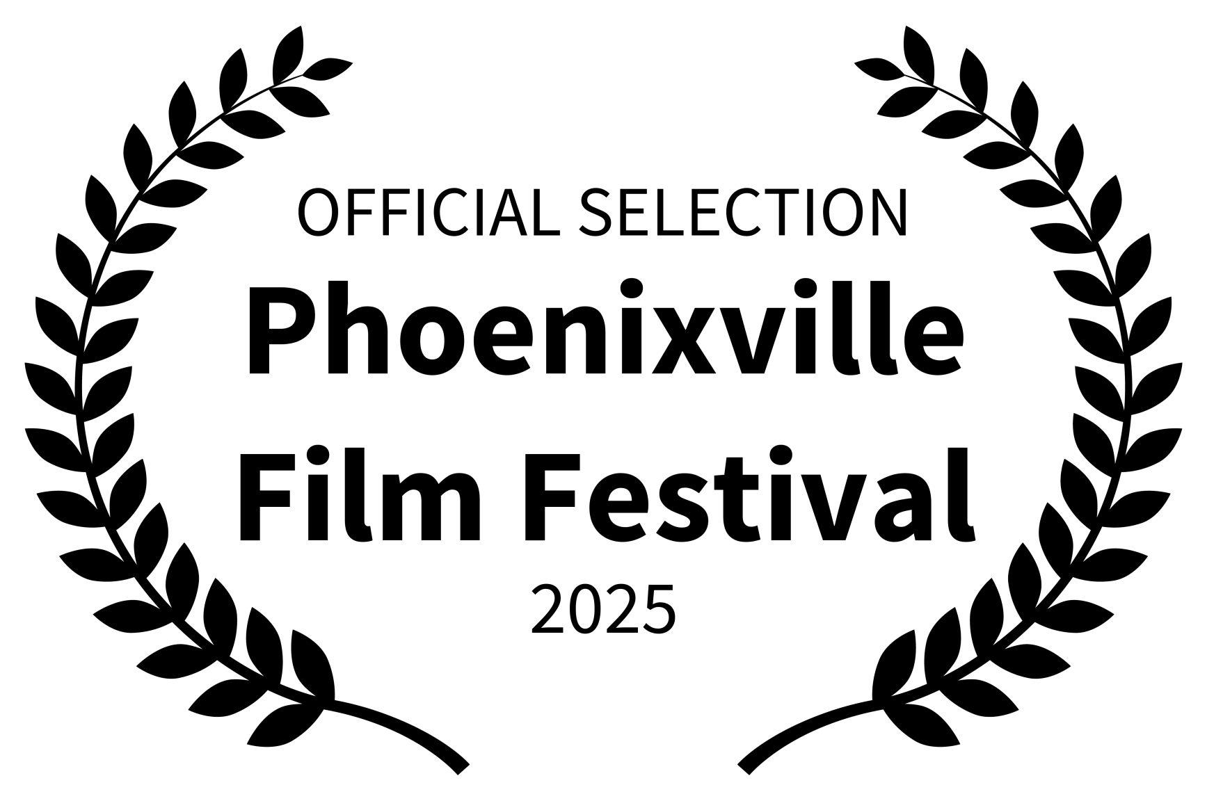 Laurel wreath emblem with text indicating official selection at the 2025 Phoenixville Film Festival.
