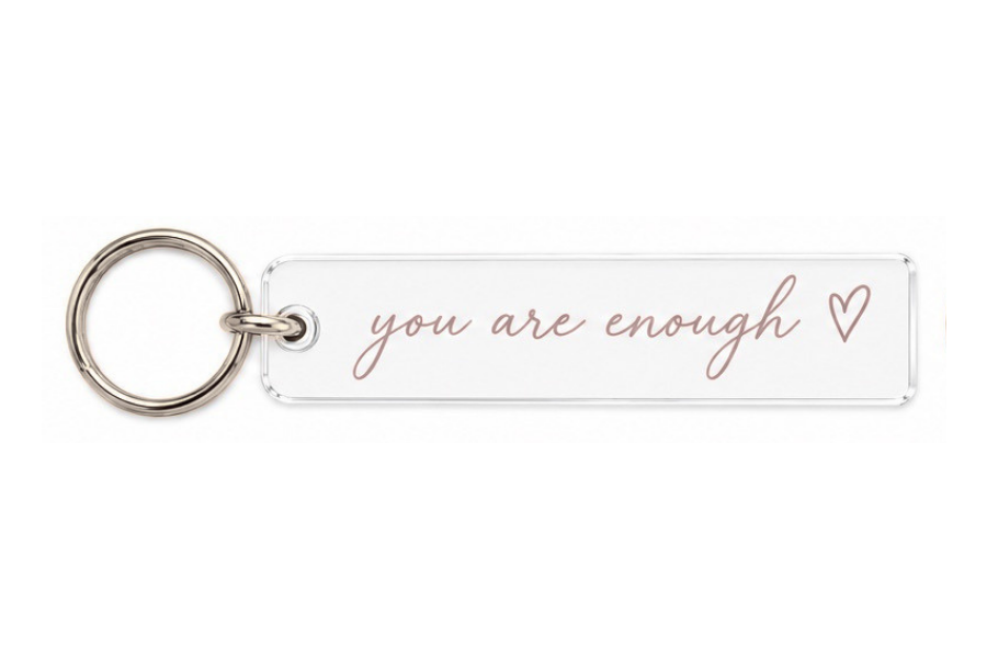 You Are Enough Keychain