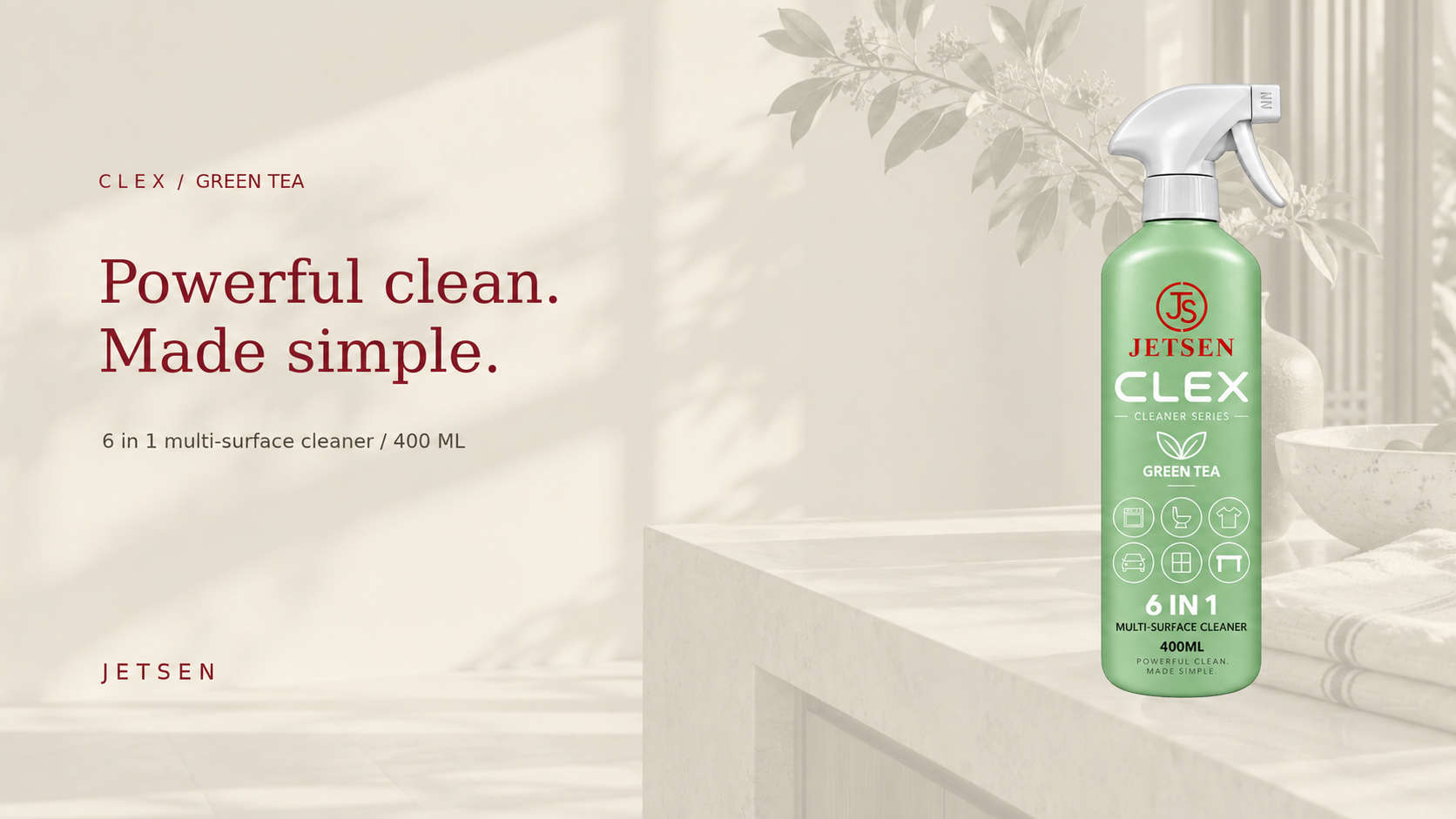 JETSEN CLEX Green Tea 6-in-1 multi-surface cleaner, green 400 ml bottle. Powerful clean. Made simple.