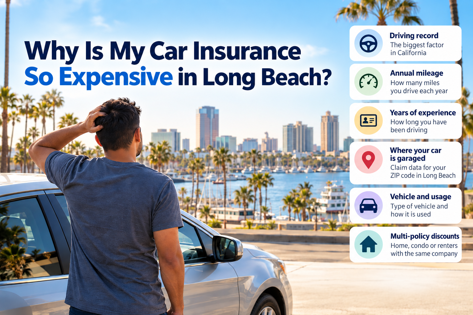 Why Is My Car Insurance So Expensive in Long Beach?