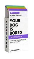 your dog is bored card deck