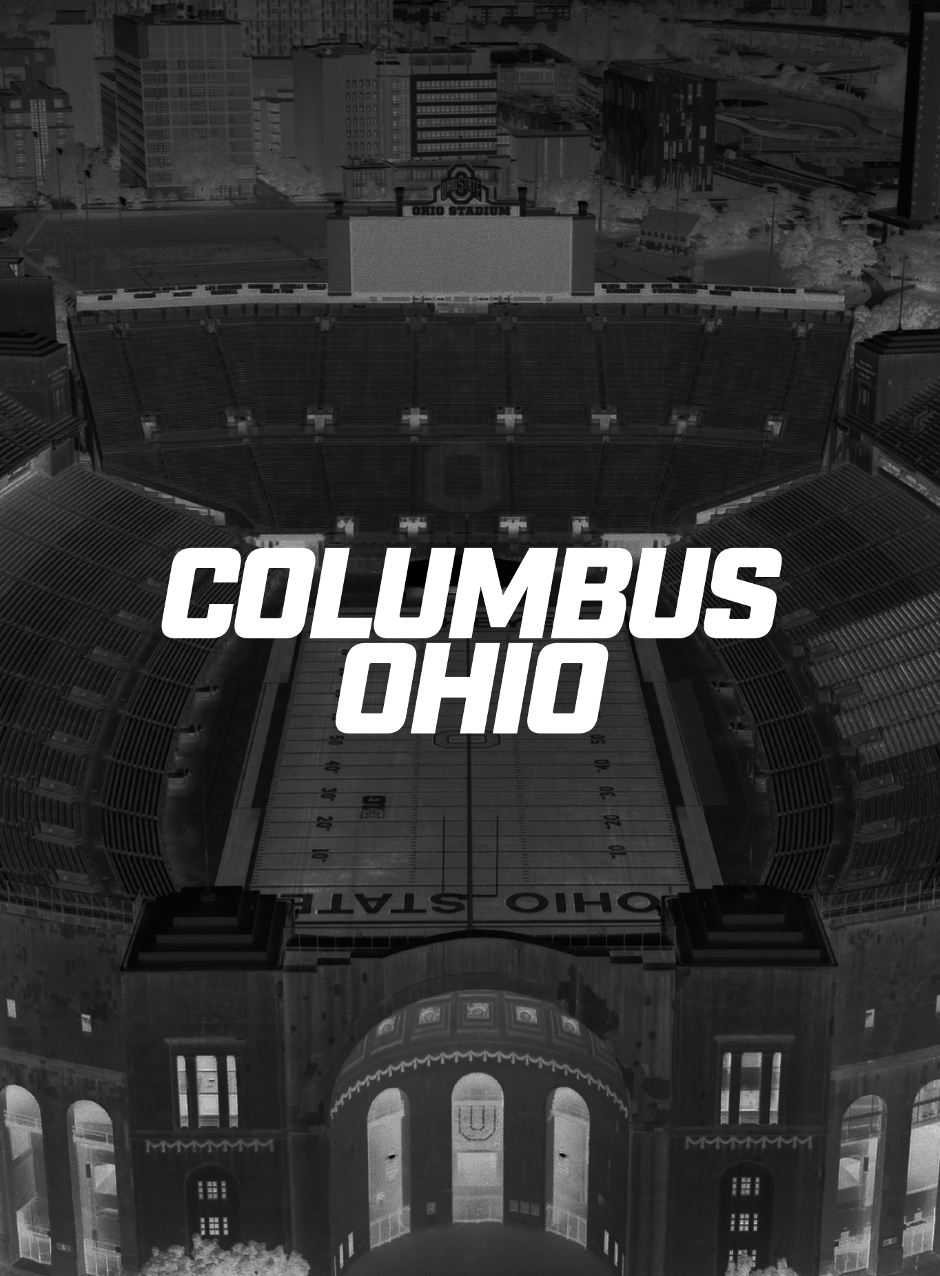 Black and white aerial view of Ohio Stadium in Columbus, Ohio, with the field visible and the words "COLUMBUS OHIO" overlaid.