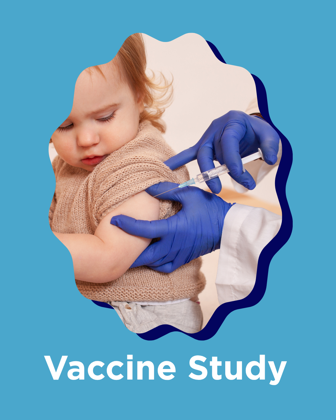 A young child receiving a vaccine shot in their arm from a healthcare professional wearing blue gloves, with the text 'Vaccine Study' at the bottom.