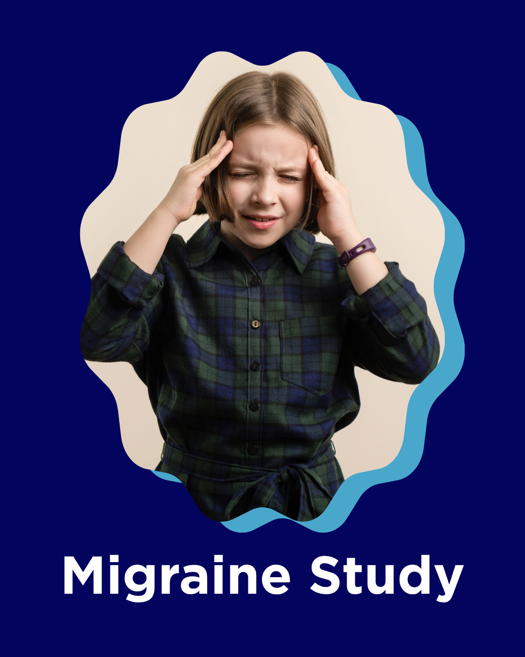 A young girl appears to be experiencing a headache, with her eyes closed and hands pressing against her temples, indicating migraine pain, on a promotional graphic for migraine study.