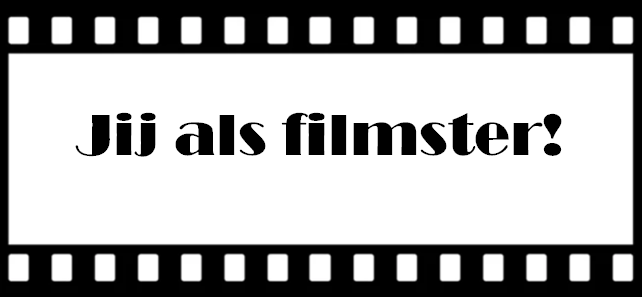 Tekst op een witte achtergrond met zwarte filmstrook: 'Jij als filmster!'