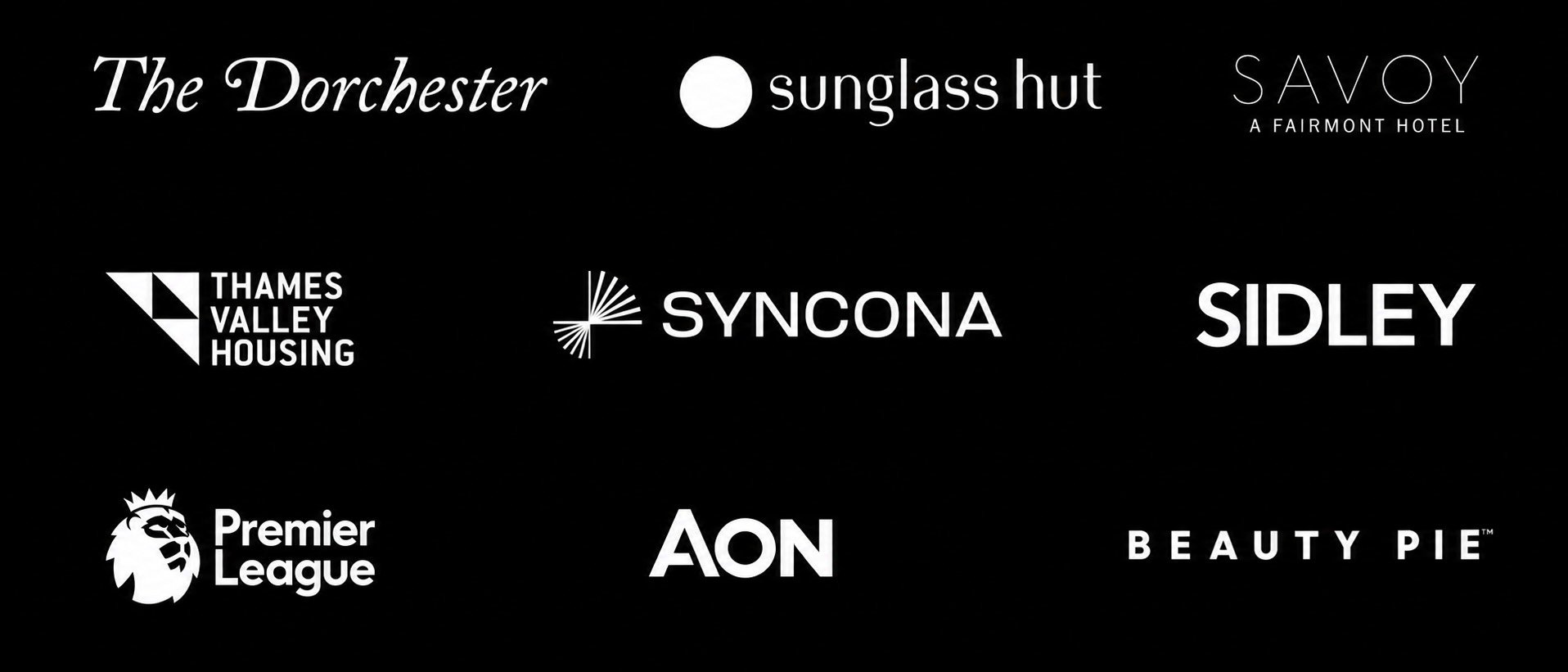 Black background with white logos and text of various brands and organizations, including The Dorchester, Sunglass Hut, Savoy, Thames Valley Housing, Syncona, Sidley, Premier League, AON, and Beauty Pie.