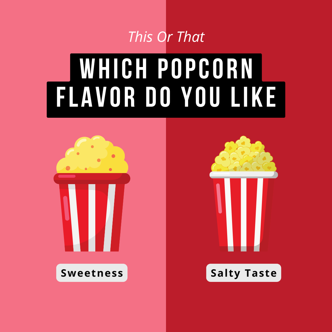 A graphic comparing two popcorn flavors, with a pink background on the left labeled "Sweetness" and a red background on the right labeled "Salty Taste." Each side shows a striped popcorn container filled with popcorn, representing sweet and salty flavors.