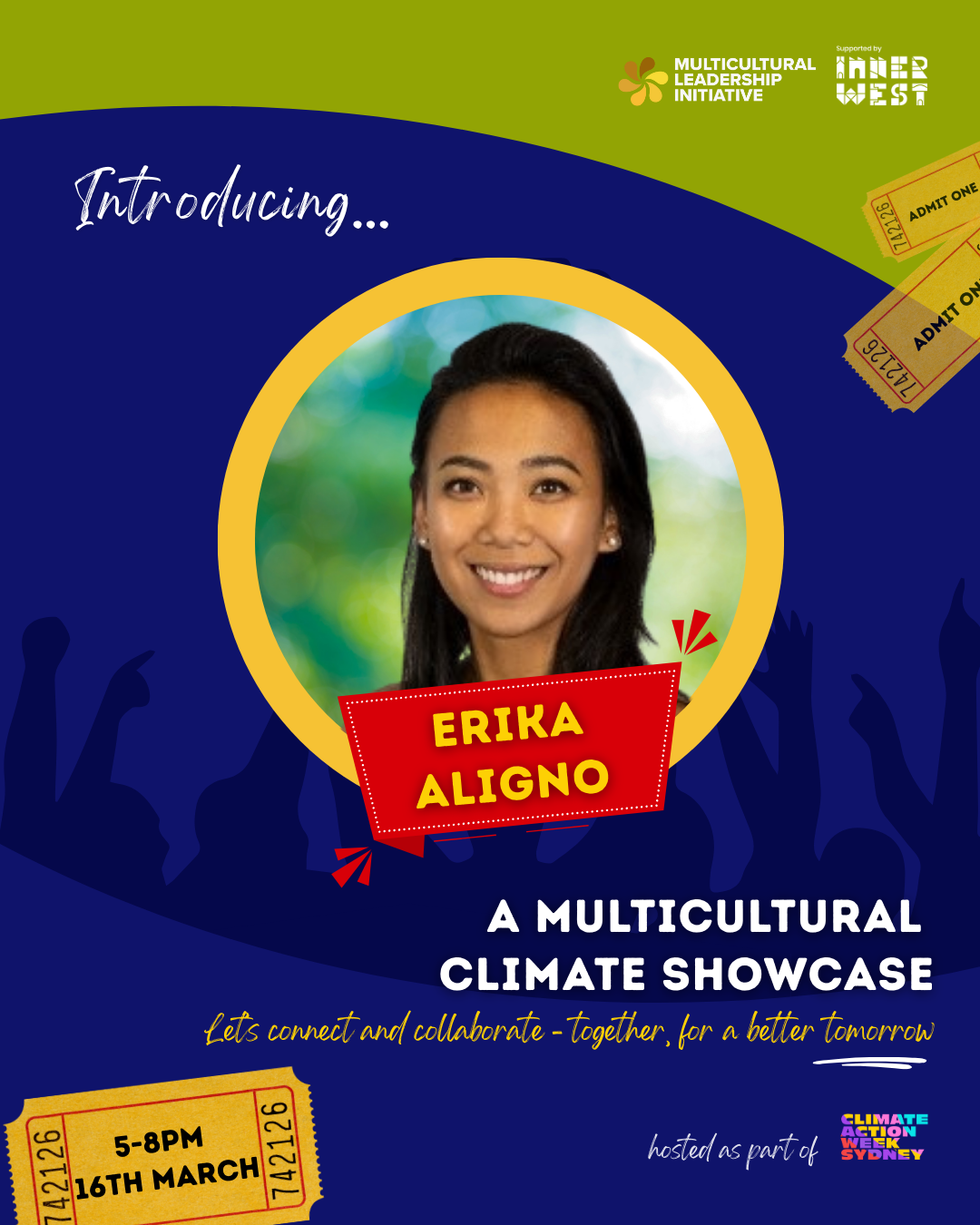 A colorful event poster featuring Erika Aligno, promoting a multicultural climate showcase on March 16th from 5 to 8 PM, supported by the Multicultural Leadership Initiative and Climate Action Week Sydney, with ticket tickets and an image of Erika smiling.