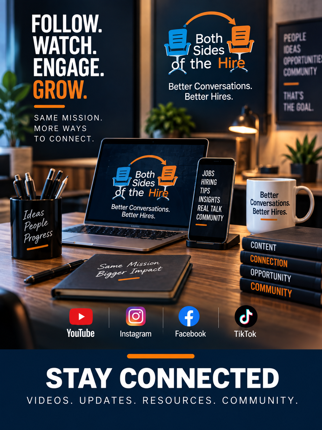 Workspace with a laptop, smartphone, coffee mug, books, and office supplies, featuring motivational posters about hiring and connecting. Social media icons for YouTube, Instagram, Facebook, and TikTok are at the bottom. The text emphasizes staying connected through videos, updates, resources, and community.