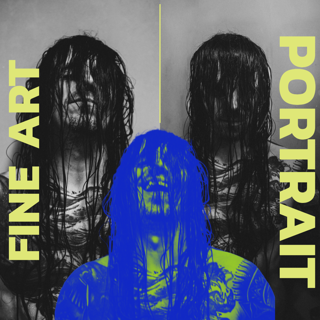 A collage of three individuals with long wet hair, two in black and white and one with a blue overlay, with the words 'FINE ART PORTRAIT' written in large yellow letters on either side.