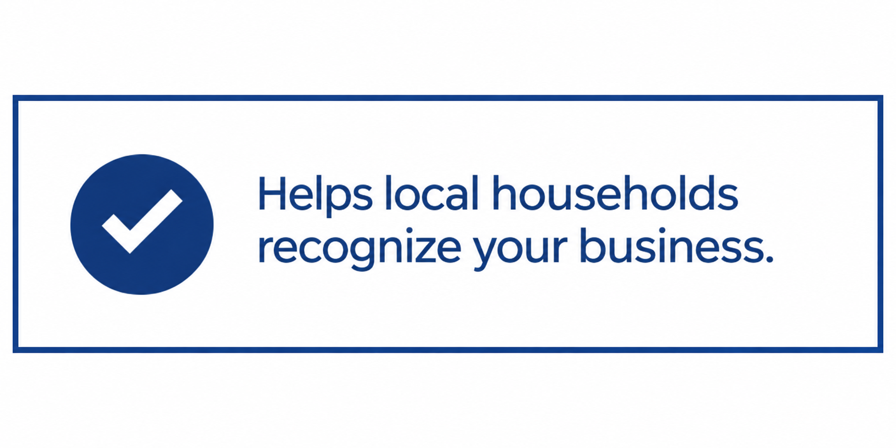 Recognition benefit panel showing how Visible Radius helps local households recognize your business.