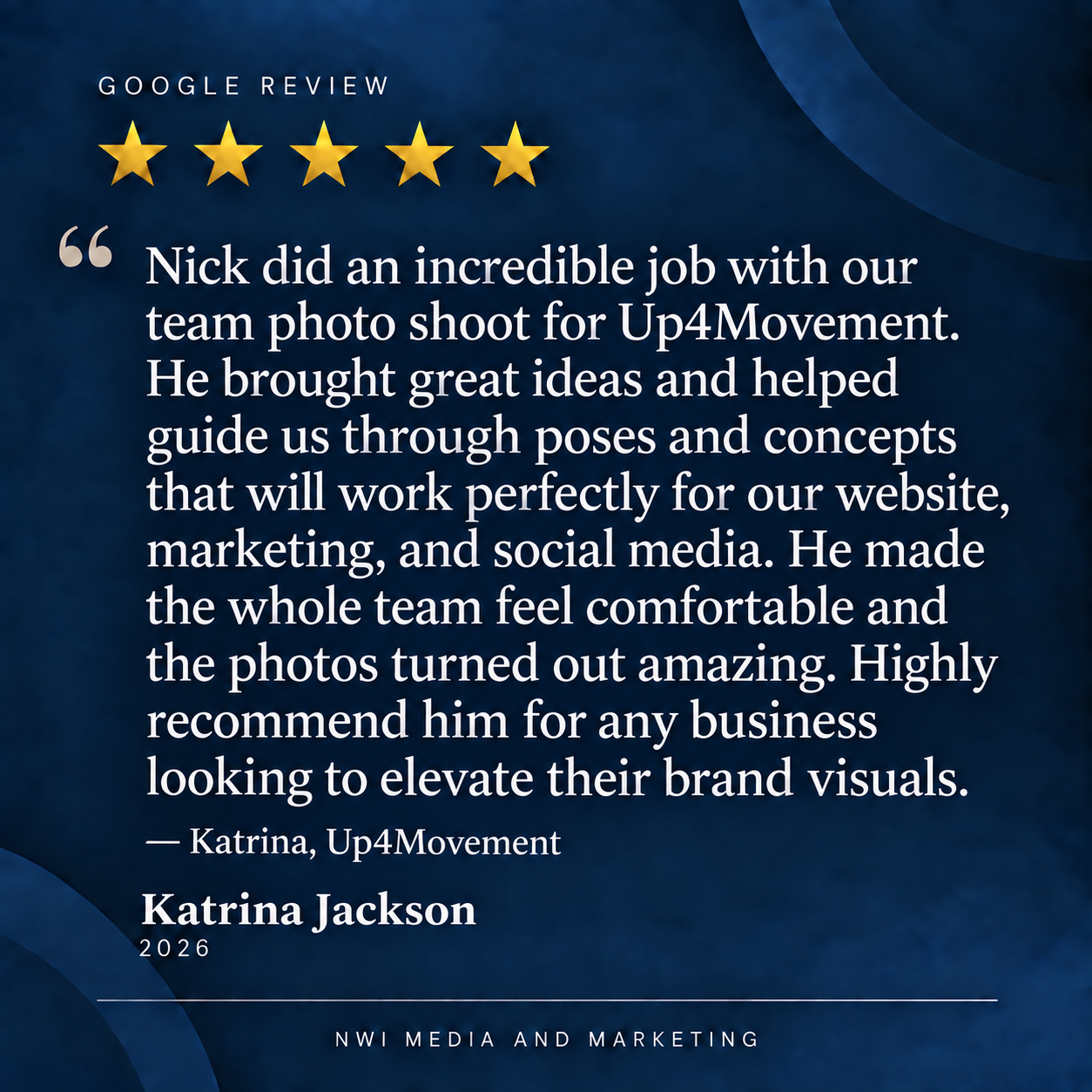 A review graphic with five gold stars, a quote about Nick's excellent photography work, and a testimonial from Katrina Jackson from 2026, praising Nick's team photo shoot for Up4Movement, highlighting his ideas, guidance, and professionalism.