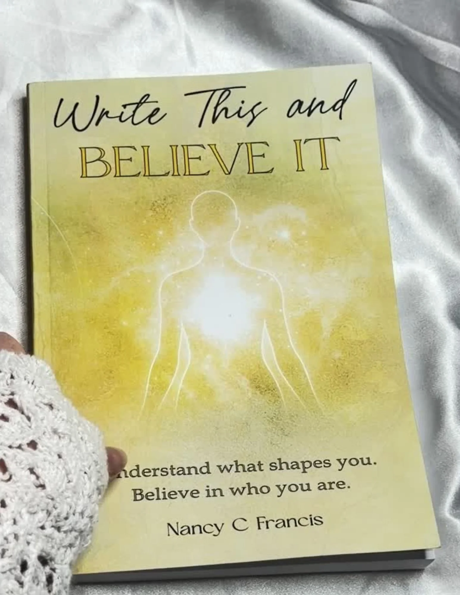 Write This and Believe It