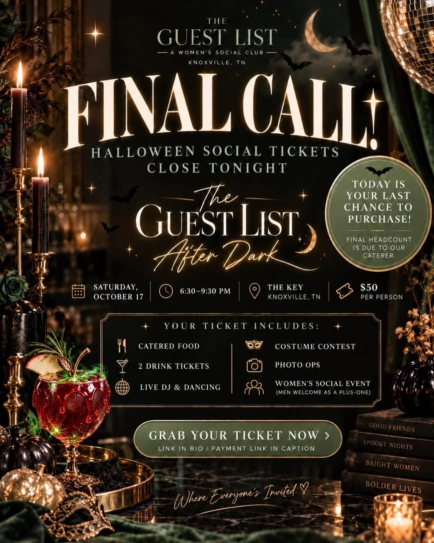 🚨🎃 FINAL CALL, KNOXVILLE! 🎃🚨

The countdown is ON! ⏰🖤

Ticket sales for THE GUEST LIST AFTER DARK officially CLOSE TONIGHT, Friday, October 9th!

We have to submit our final headcount to our caterer, which means TODAY is your very last chance to