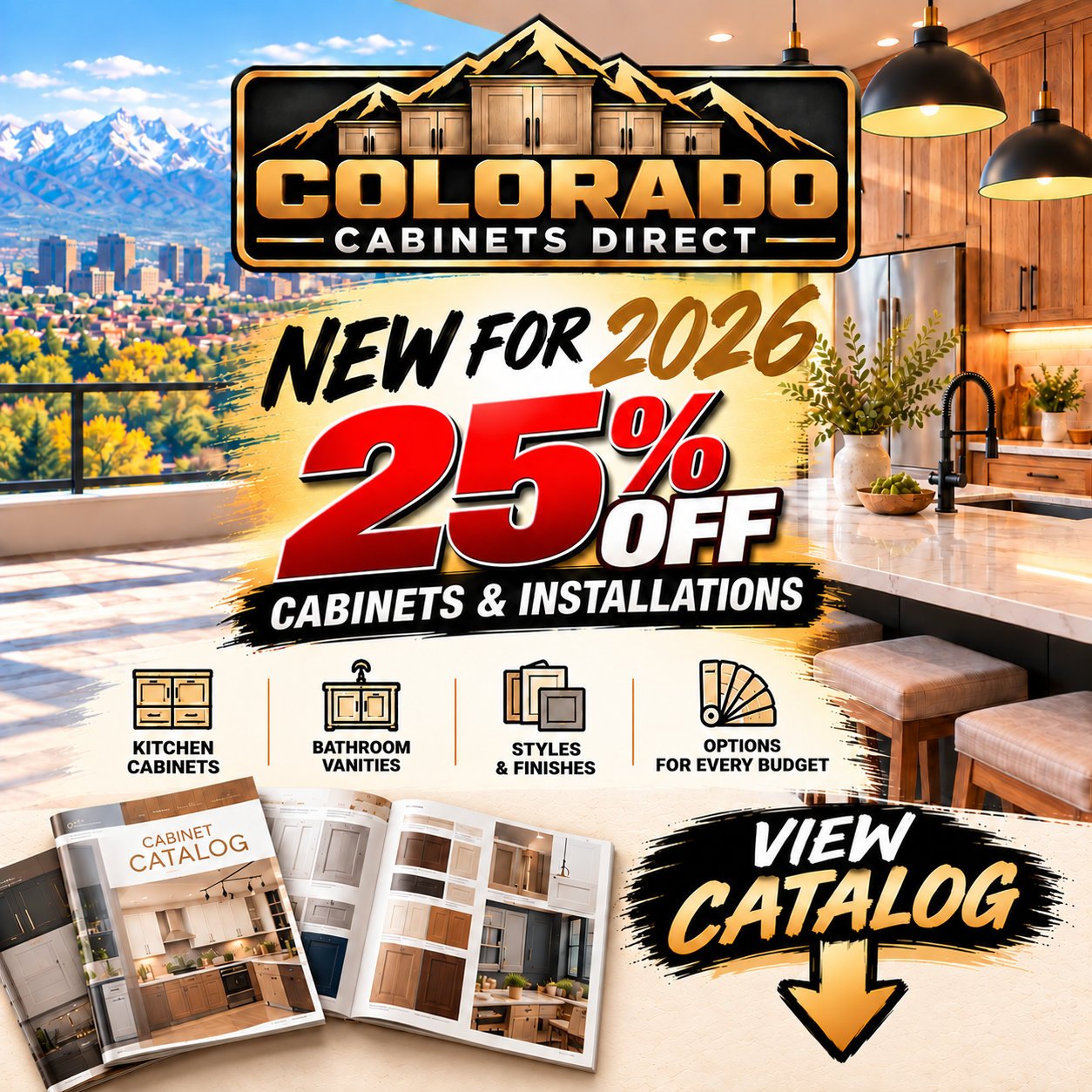 Advertisement for Colorado Cabinets Direct featuring a kitchen interior with wooden cabinets and a mountain view, offering 25% off on cabinets and installations for 2026, with options for kitchen cabinets, bathroom vanities, styles, and finishes, and a catalog for viewing.