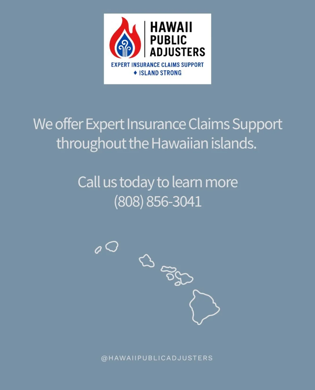 We offer Expert Insurance Claims Support throughout the Hawaiian islands. Call us today to learn more
(808) 856-3041